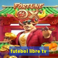 futebol libre tv